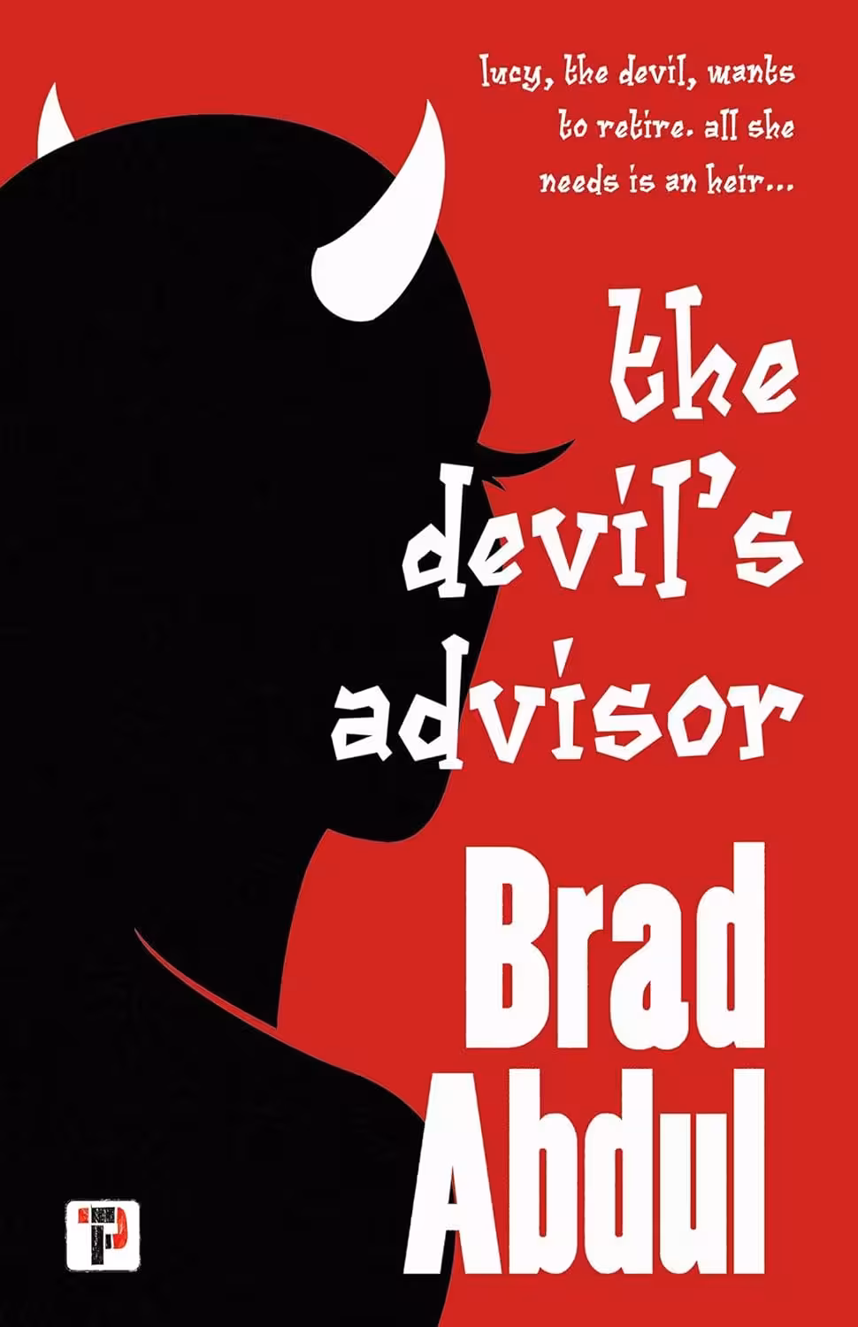 The Devil’s Advisor (The Devil’s Advisor Book 1)