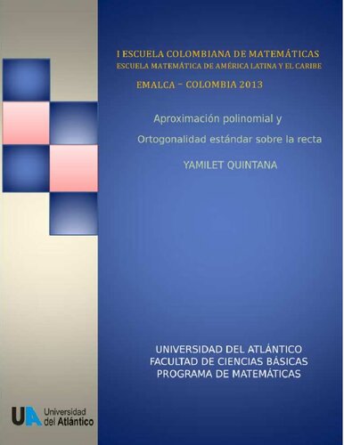 خرید و دانلود نسخه کامل کتاب Aproximación polinomial y ortogonalidad estándar sobre la recta