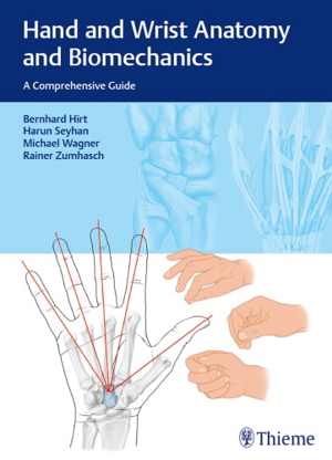 [PDF] دانلود کتاب Hand And Wrist Anatomy And Biomechanics - A Comprehensive Guide, 2017