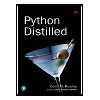 کتاب Python Distilled (Developer's Library) (1st Edition) اثر David Beazley انتشارات مؤلفین طلایی