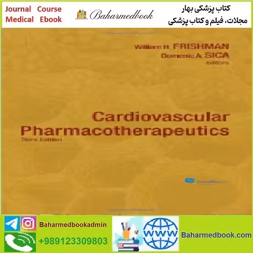 Cardiovascular Pharmacotherapeutics TRUE PDF price 1€ - کتاب پزشکی بهار