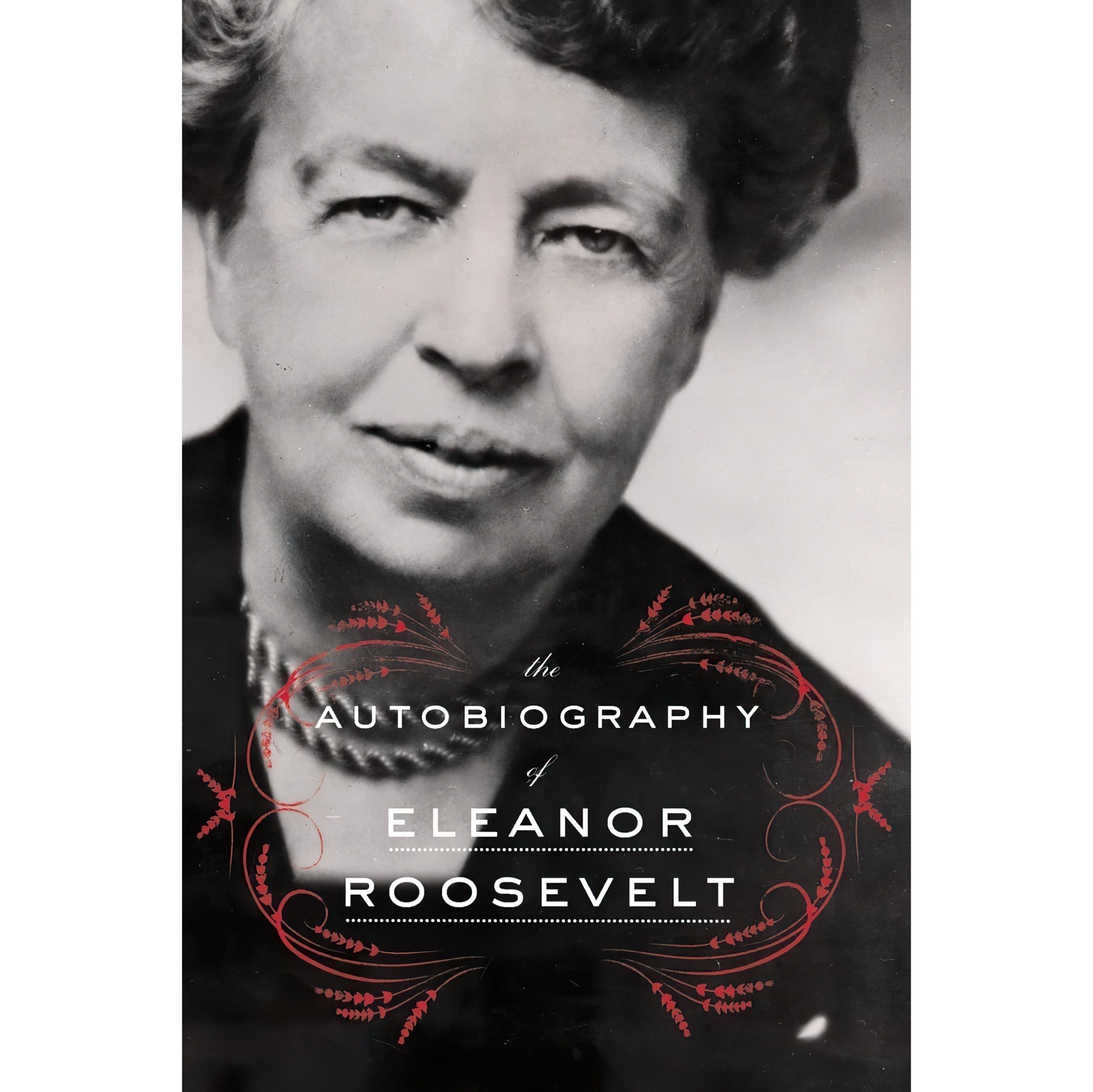 کتاب زبان اصلی The Autobiography of Eleanor Roosevelt اثر Eleanor Roosevelt