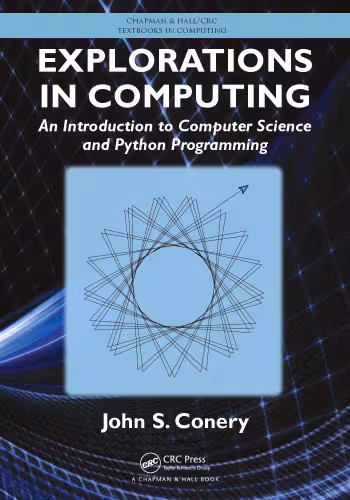 خرید و دانلود نسخه کامل کتاب Explorations in Computing: An Introduction to Computer Science and Python Programming