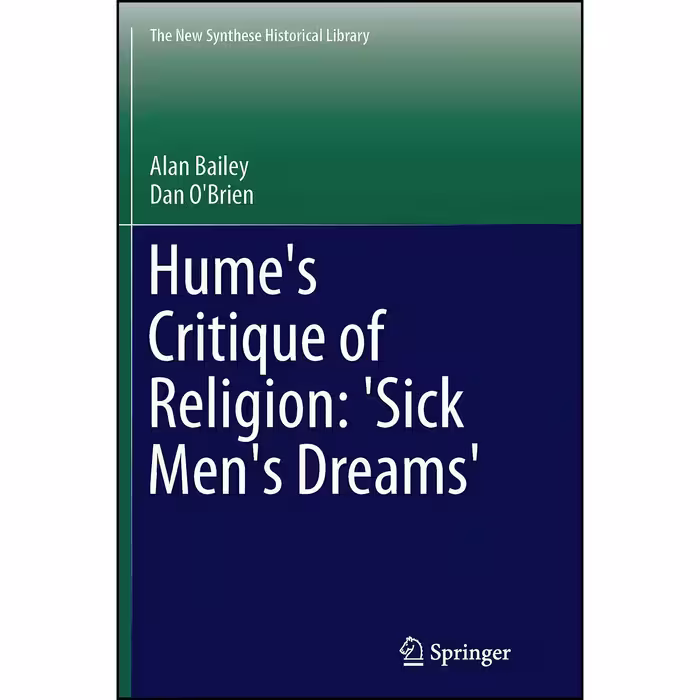 کتاب زبان اصلی Humes Critique of Religion اثر Alan Bailey and Dan OBrien