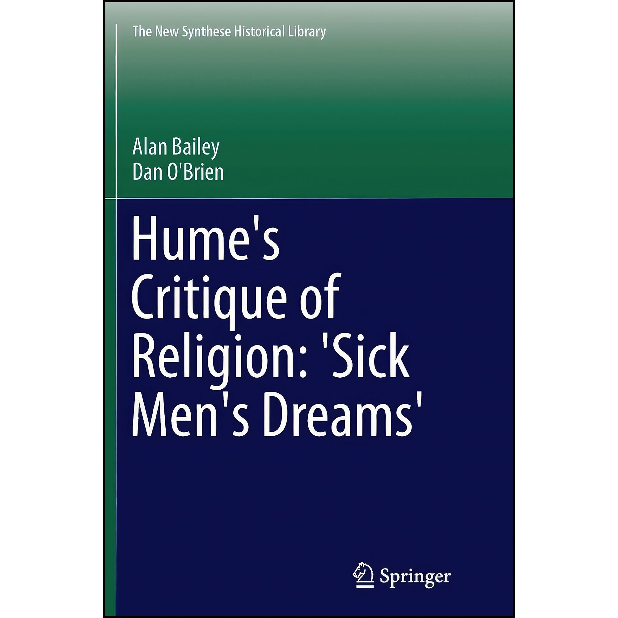 کتاب زبان اصلی Humes Critique of Religion اثر Alan Bailey and Dan OBrien