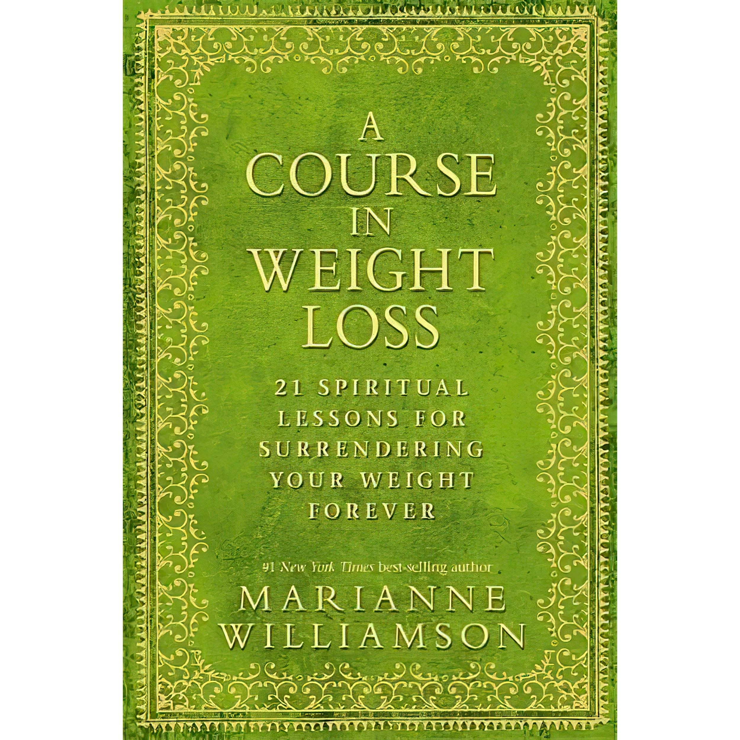 کتاب زبان اصلی Course in Weight Loss اثر Marianne Williamson انتشارات Hay House