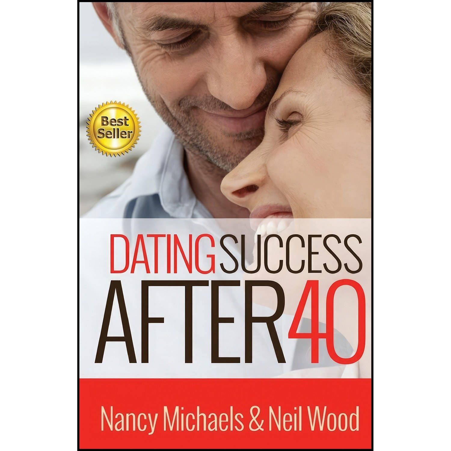 کتاب زبان اصلی Dating Success After اثر Nancy Michaels and Neil B Wood