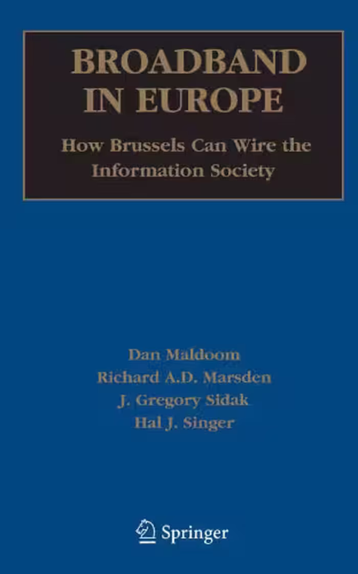 خرید و دانلود نسخه کامل کتاب Broadband in Europe: How Brussels Can Wire the Information Society