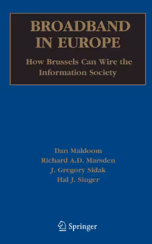 خرید و دانلود نسخه کامل کتاب Broadband in Europe: How Brussels Can Wire the Information Society