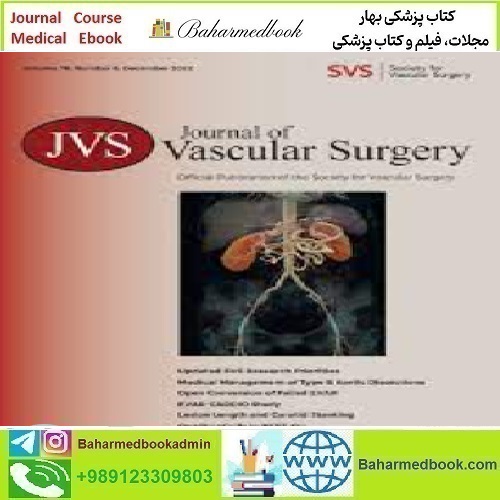 Journal of Vascular Surgery Volume 76 Issue 1 to 6 2022