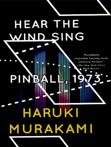 Hear the Wind Sing Pinball 1973 کتاب رمان به آواز باد گوش بسپار و پین بال