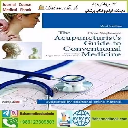 The Acupuncturist's Guide to Conventional Medicine 2017