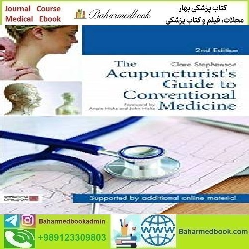 The Acupuncturist's Guide to Conventional Medicine 2017