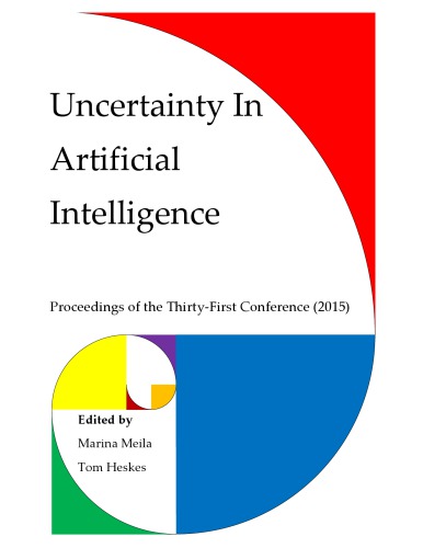 خرید و دانلود نسخه کامل کتاب Uncertainty In Artificial Intelligence: Proceedings of the Thirty-First Conference