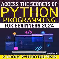 خرید و دانلود نسخه کامل کتاب Access the secrets of Python Programming for Beginners