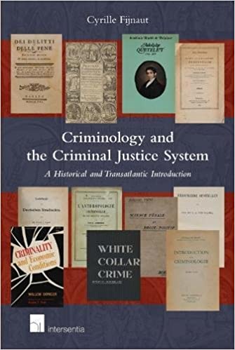 خرید و دانلود نسخه کامل کتاب Criminology and the Criminal Justice System: A Historical and Transatlantic Introduction [2017] - PDF