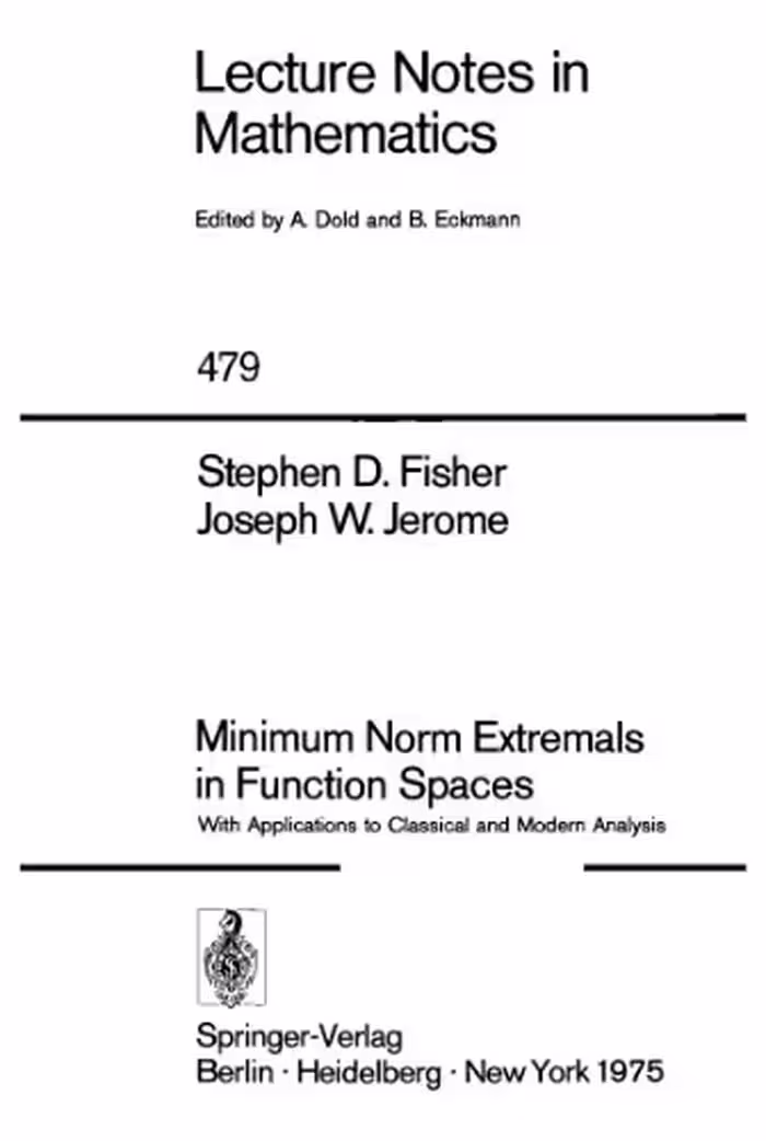 خرید و دانلود نسخه کامل کتاب Minimum Norm Extremals in Function Spaces: With Applications to Classical and Modern Analysis