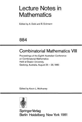 خرید و دانلود نسخه کامل کتاب Combinatorial Mathematics VIII. Proc. conf, Geelong, 1980
