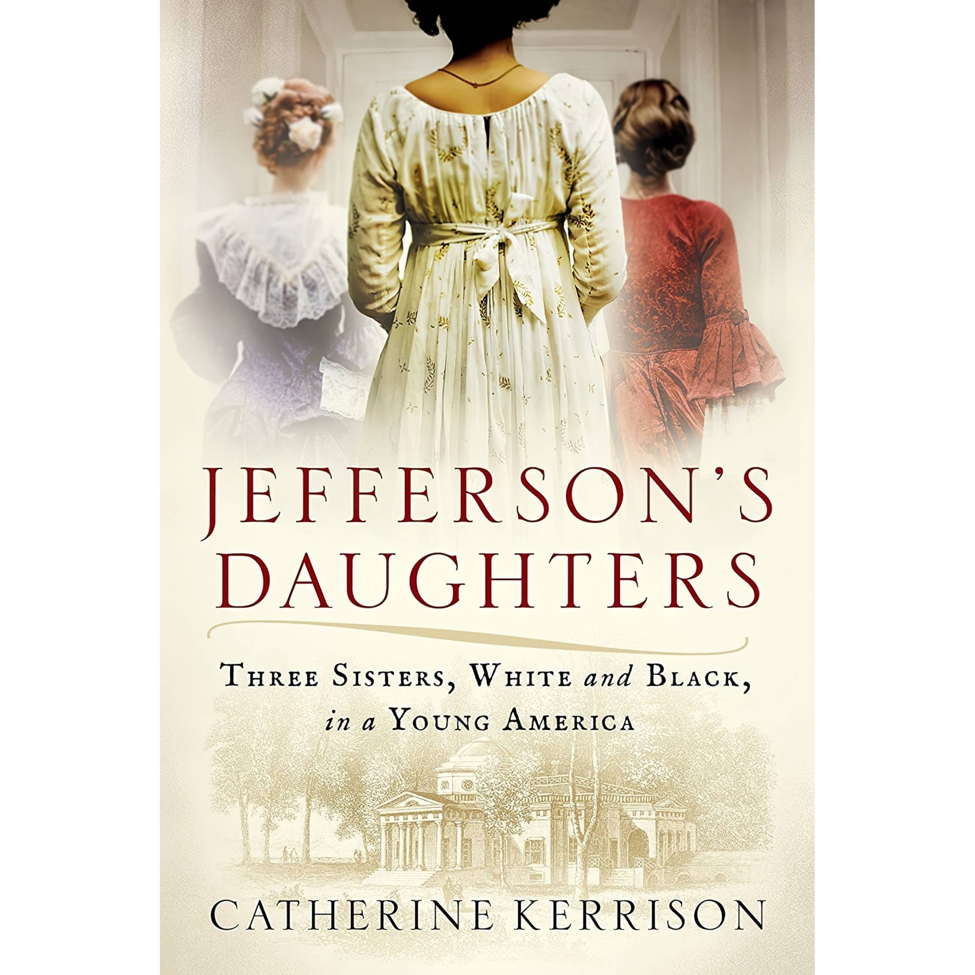 کتاب زبان اصلی Jeffersons Daughters Three Sisters White and Black in a Young Ame