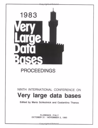 خرید و دانلود نسخه کامل کتاب Proceedings 1983 VLDB Conference, Volume 1: 9th International Conference on Very Large Data Bases