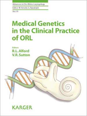 [PDF] دانلود کتاب Medical Genetics In The Clinical Practice Of Orl, 2011