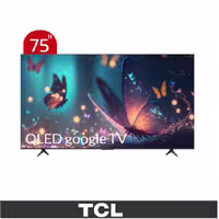 تلویزیون QLEDهوشمندgoogle TV تی سی ال مدل 75C655سایز 75 اینچ