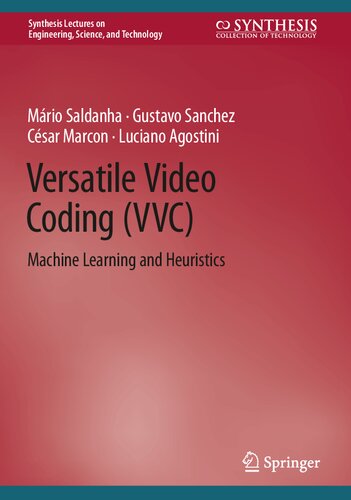 خرید و دانلود نسخه کامل کتاب Versatile Video Coding (VVC): Machine Learning and Heuristics
