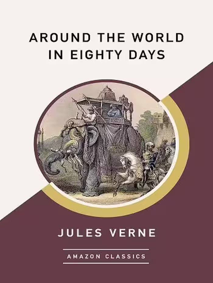 کتاب Around the World in Eighty Days (AmazonClassics Edition) (زبان اصلی)
