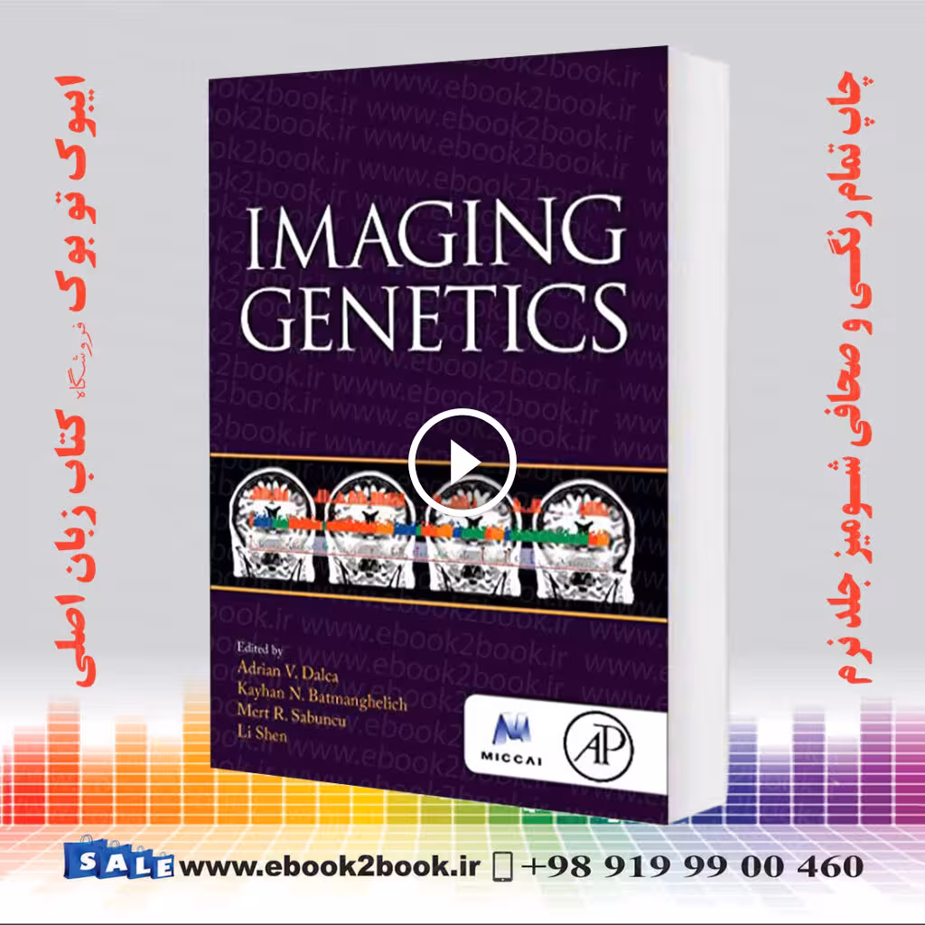 Imaging Genetics (The MICCAI Society book Series)