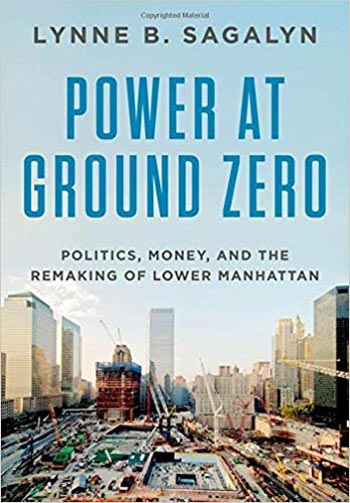  دانلود کتاب Power at Ground Zero - Politics Money and the Remaking of Lower Manhattan - دانلود کتاب های دانشگاهی