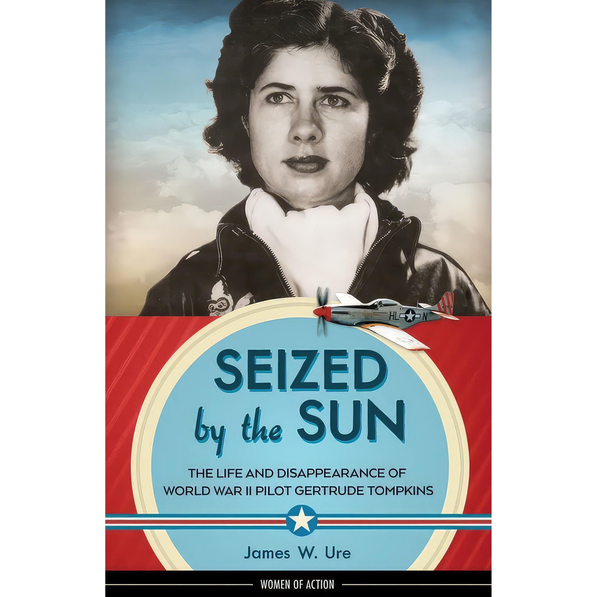 کتاب Seized by the Sun اثر James W Ure انتشارات Chicago Review Press