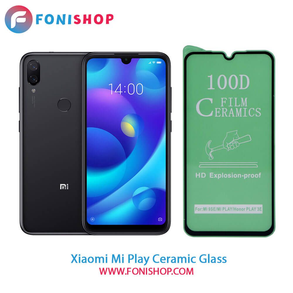گلس محافظ صفحه نمایش سرامیکی شیائومی Xiaomi Mi Play