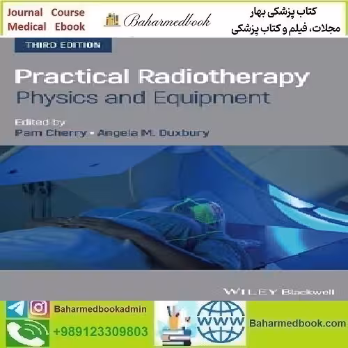 Practical Radiotherapy Physics and Equipment 2020