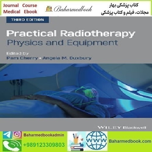 Practical Radiotherapy Physics and Equipment 2020