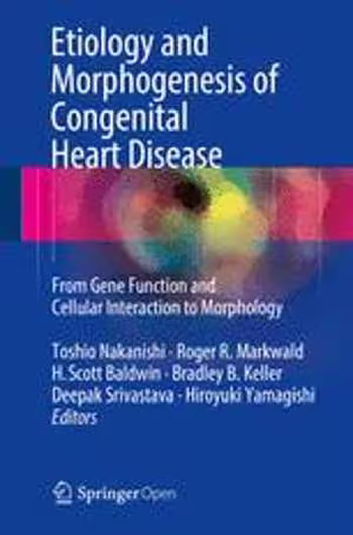[PDF] دانلود کتاب Etiology And Morphogenesis Of Congenital Heart Disease - From Gene Function And Cellular Interaction To Morphology, 2016
