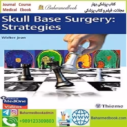 Skull Base Surgery Strategies 2019 TRUE PDF price 1€ - کتاب پزشکی بهار