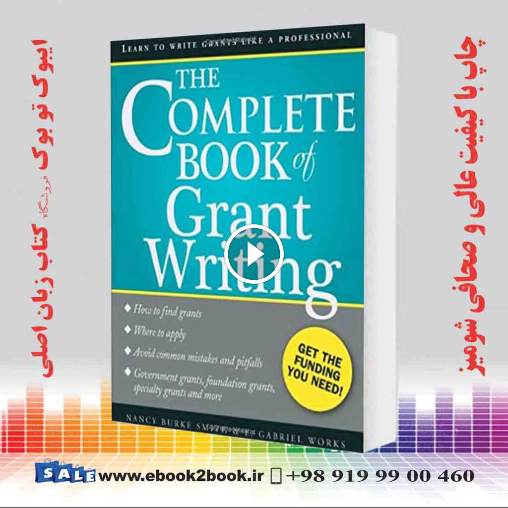 The Complete Book of Grant Writing