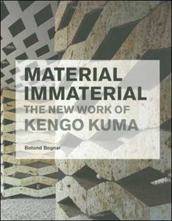 دانلود کتاب Material Immaterial - The New Work of Kengo Kuma - دانلود کتاب های دانشگاهی
