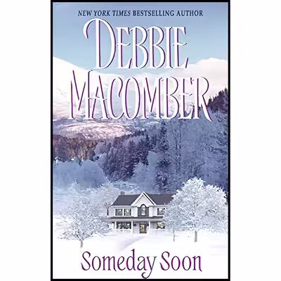 کتاب Someday Soon اثر Debbie Macomber انتشارات Avon
