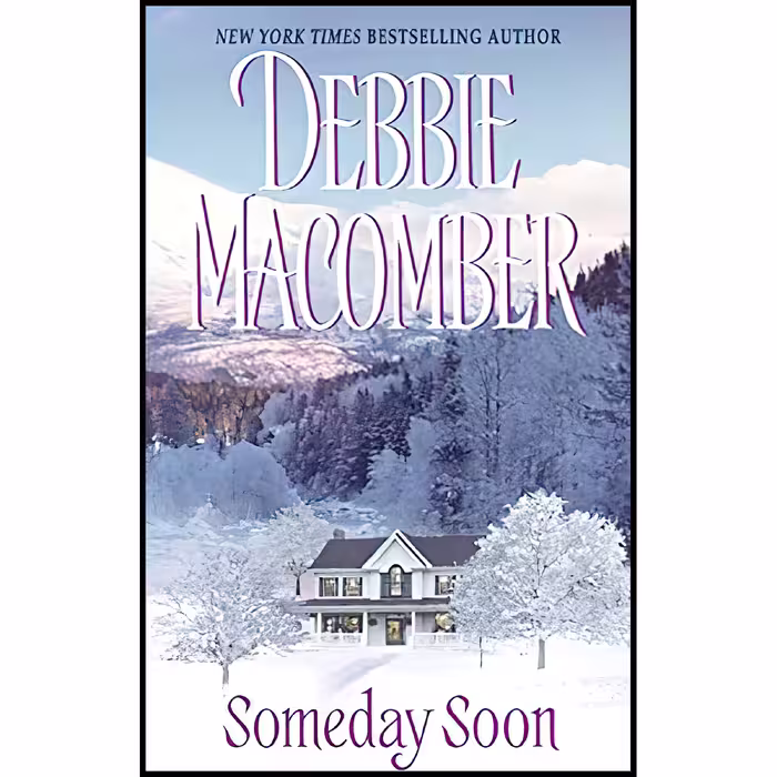کتاب Someday Soon اثر Debbie Macomber انتشارات Avon