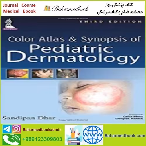 Color Atlas and Synopsis of Pediatric Dermatology TRUE PDF p