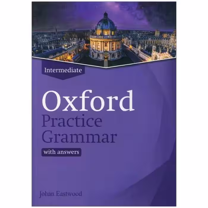 کتاب Oxford practice grammar intermediate اثر جمعی از نویسندگان انتشارات رهنما