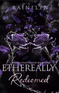 Ethereally Redeemed (Tainted Souls Book 3)