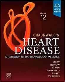 Braunwald ’s Heart Disease