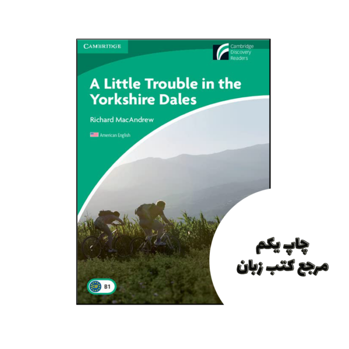 کتاب داستان A Little Trouble in the Yorkshire Dales level 3 نویسنده by Richard MacAndrew