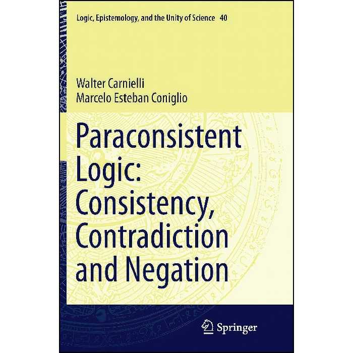 کتاب زبان اصلی Paraconsistent Logic انتشارات Springer