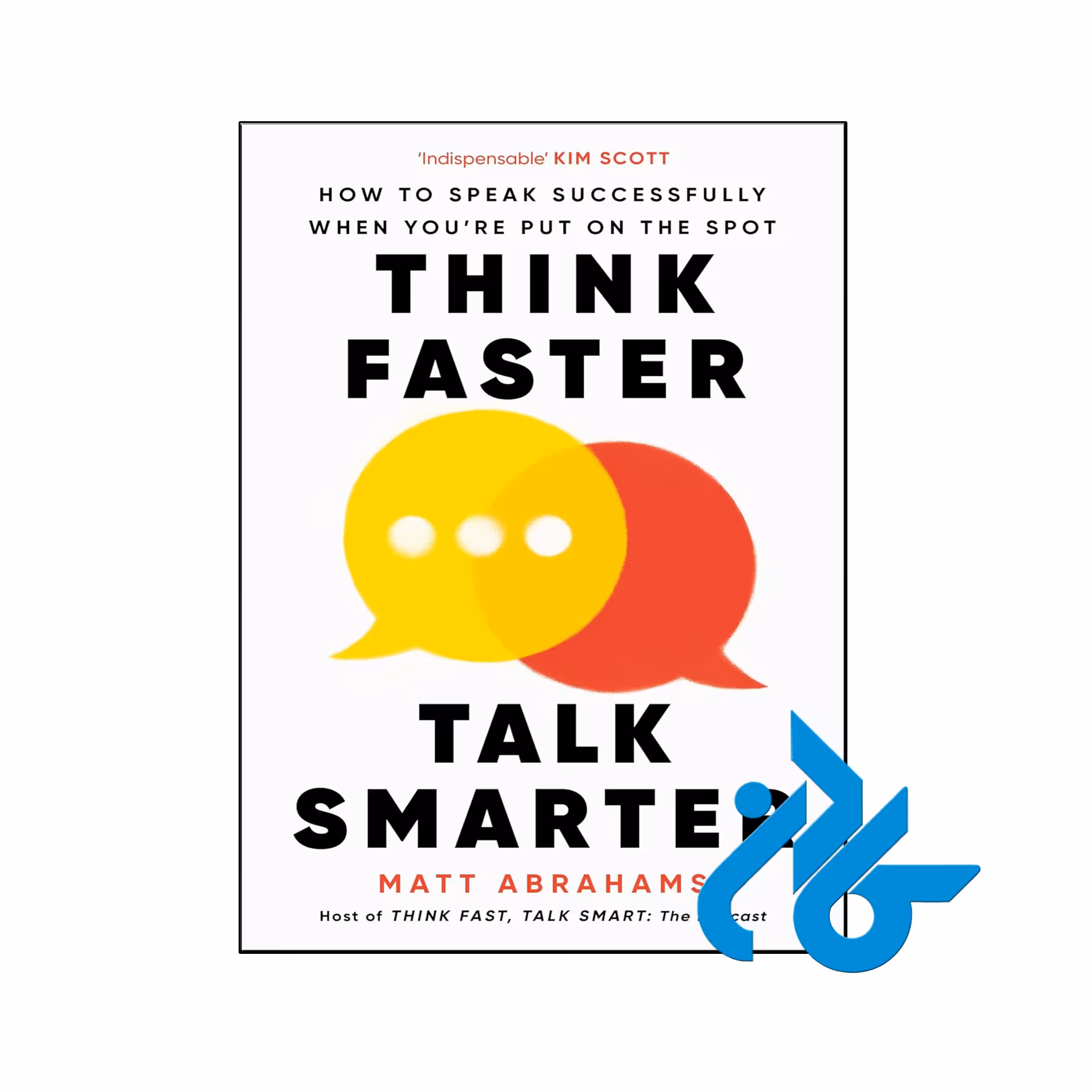 خرید و قیمت کتاب Think Faster Talk Smarter از فروشگاه کادن