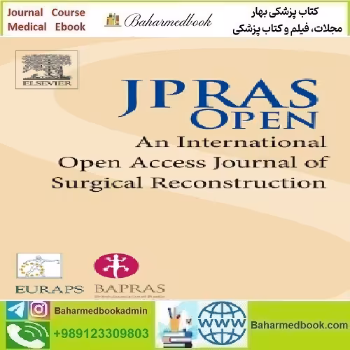 JPRAS Open Volume 39 2024 TRUE PDF price 6€ - کتاب پزشکی بهار