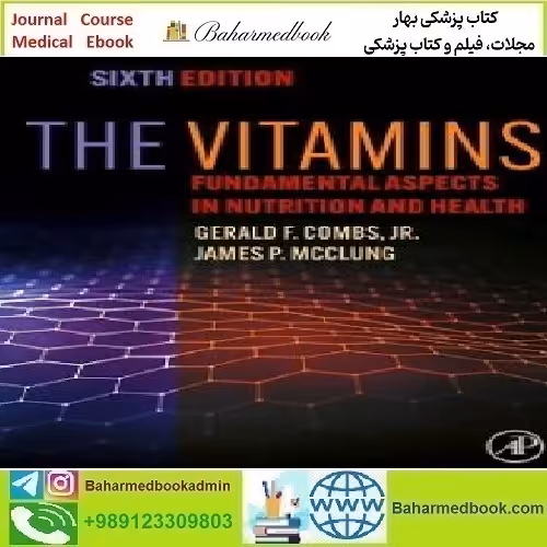The Vitamins Fundamental Aspects in Nutrition and Health 2022