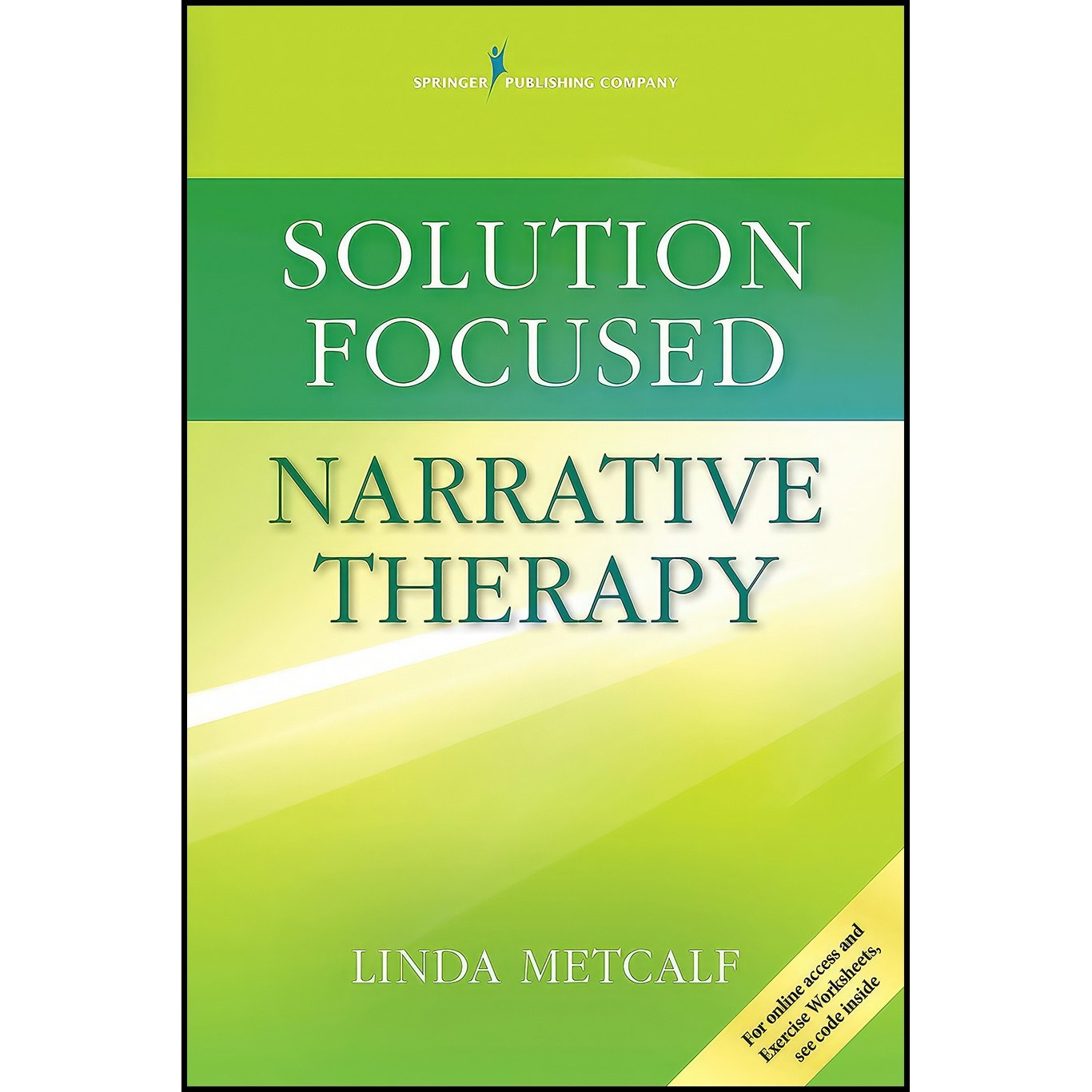 کتاب زبان اصلی Solution Focused Narrative Therapy اثر Linda Metcalf